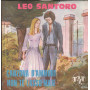 Leo Santoro Vinile 7" 45 giri Canzona D'Ammore / Nun Te Lasso Maje / TC003 Nuovo