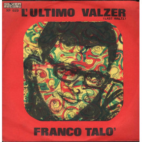 Franco Talò Vinile 7" 45 giri L'Ultimo Valzer / Un Uomo A Metà / XP629 Nuovo Franco Talò Vinile 7" 45 giri L'Ultimo Valzer / Un Uomo A Metà / XP629 Nuovo