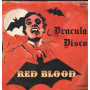 Red Blood Vinile 7" 45 giri Dracula Disco / Dancing In The Vault / M30 Nuovo