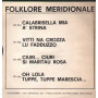 Folklore Meridionale Vinile 7" 45 giri Oh Lola / Tuppe Tuppe Marescia.. / DG057 Nuovo