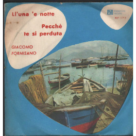 Giacomo Formisano Vinile 7" 45 giri Ll'Una 'E Notte / Pecche' Te Si Perduta Nuovo Giacomo Formisano Vinile 7" 45 giri Ll'Una 'E Notte / Pecche' Te Si Perduta Nuovo
