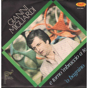 Gianni Migliardi Vinile 7" 45 giri E Torno 'Mbraccio A Te / 'O Bagnino / AUK9094 Nuovo Gianni Migliardi Vinile 7" 45 giri E Torno 'Mbraccio A Te / 'O Bagnino / AUK9094 Nuovo