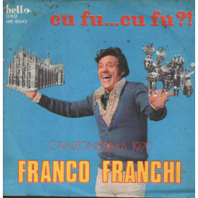 Franco Franchi Vinile 7" 45 giri Cu Fu Cu Fu / Ti Voglio Bene / HR9042 Nuovo Franco Franchi Vinile 7" 45 giri Cu Fu Cu Fu / Ti Voglio Bene / HR9042 Nuovo