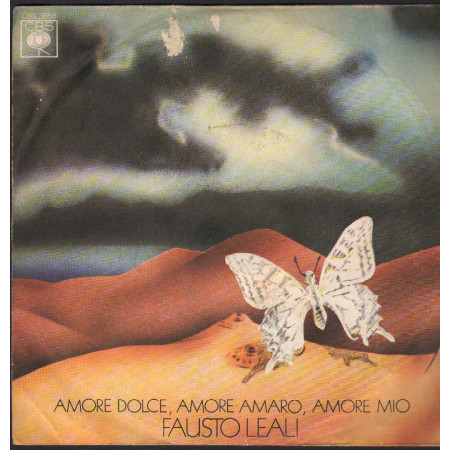 Fausto Leali Vinile 7" 45 giri Amore Dolce, Amore Amaro, Amore Mio / CBS3656 Nuovo