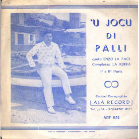 Enzo La Face Vinile 7" 45 giri 'U Jocu Di Palli / ALA Record – ARF032 Nuovo Enzo La Face Vinile 7" 45 giri 'U Jocu Di Palli / ALA Record – ARF032 Nuovo