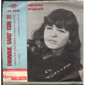 Maria Galluzzo E Rizzotti Menotti Vinile 7" 45 giri Ovunque Saro' Con Te / AR0510 Nuovo Maria Galluzzo E Rizzotti Menotti Vinile 7" 45 giri Ovunque Saro' Con Te / AR0510 Nuovo