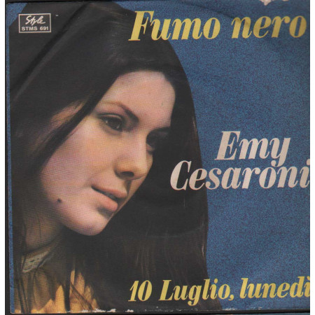 Emy Cesaroni Vinile 7" 45 giri Fumo Nero / 10 Luglio, Lunedì / Style – STMS691 Nuovo