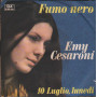 Emy Cesaroni Vinile 7" 45 giri Fumo Nero / 10 Luglio, Lunedì / Style – STMS691 Nuovo