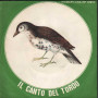No Artist Vinile 7" 45 giri Il Canto Del Tordo / Primary – CRANP91956 Nuovo