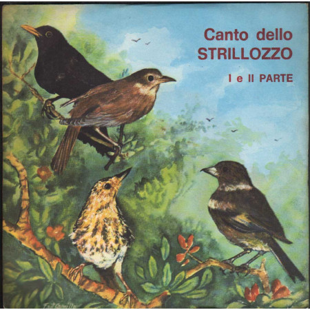 No Artist Vinile 7" 45 giri Canto Dello Strillozzo, I E II Parte / Fonola – 0008 Nuovo