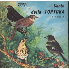 No Artist Vinile 7" 45 giri Canto Della Tortora, I E II Parte / Fonola – NP05 Nuovo No Artist Vinile 7" 45 giri Canto Della Tortora, I E II Parte / Fonola – NP05 Nuovo