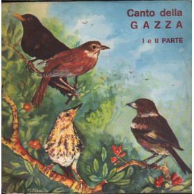 No Artist Vinile 7" 45 giri Canto Della Gazza - I E II Parte / Fonola – 0002 Nuovo No Artist Vinile 7" 45 giri Canto Della Gazza - I E II Parte / Fonola – 0002 Nuovo