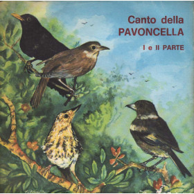 No Artist Vinile 7" 45 giri Canto Della Pavoncella - I E II Parte / Fonola – 0000 Nuovo No Artist Vinile 7" 45 giri Canto Della Pavoncella - I E II Parte / Fonola – 0000 Nuovo