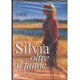 Silvia Oltre Il Fiume DVD Olivier Dahan / Sigillato 8009833028405