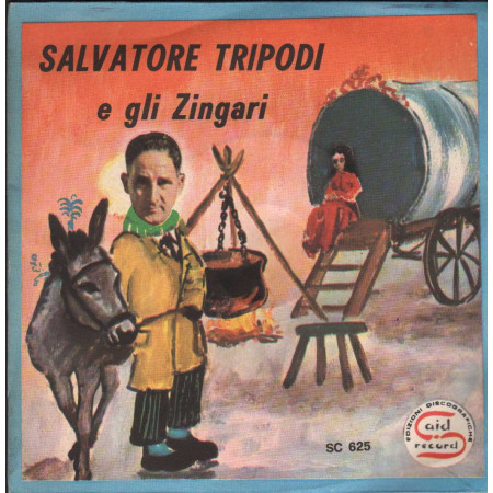 Salvatore Tripodi Vinile 7" 45 giri Salvatore Tripodi E Gli Zingari / SC625 Nuovo