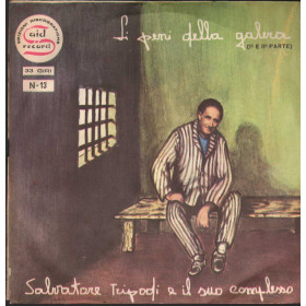 Salvatore Tripodi Vinile 7" 45 giri Li Peni Della Galera / Said Record – N13 Nuovo Salvatore Tripodi Vinile 7" 45 giri Li Peni Della Galera / Said Record – N13 Nuovo