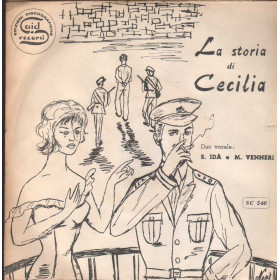 Salvatore Idà - Matilde Venneri Vinile 7" 45 giri La Storia Di Cecilia Nuovo Salvatore Idà - Matilde Venneri Vinile 7" 45 giri La Storia Di Cecilia Nuovo