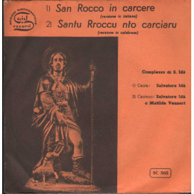 Complesso Di S. Ida' Vinile 7" 45 giri San Rocco In Carcere / Said Record - SC565 Nuovo Complesso Di S. Ida' Vinile 7" 45 giri San Rocco In Carcere / Said Record - SC565 Nuovo