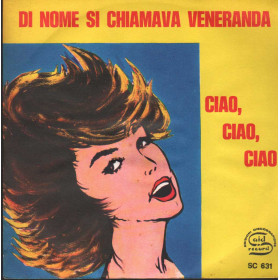 Salvatore Idà E Matilde Venneri  Vinile 7" 45 giri Di Nome Si Chiamava Veneranda / Ciao Salvatore Idà E Matilde Venneri  Vinile 7" 45 giri Di Nome Si Chiamava Veneranda / Ciao