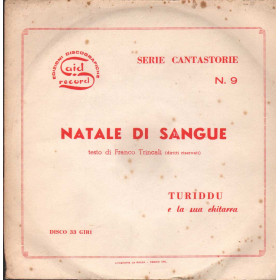 Turiddu E Il Suo Complesso Vinile 7" 45 giri Natale Di Sangue / Said Record – M17 Nuovo Turiddu E Il Suo Complesso Vinile 7" 45 giri Natale Di Sangue / Said Record – M17 Nuovo