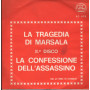 Complesso Di Turi Vinile 7" 45 giri La Tragedia Di Marsala / La Confessione Nuovo